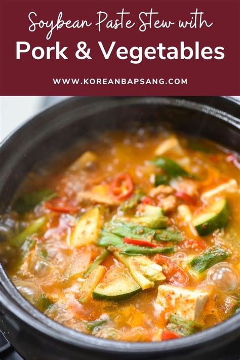 Doenjang Jjigae Soybean Paste Stew With Pork And Vegetables In 2024