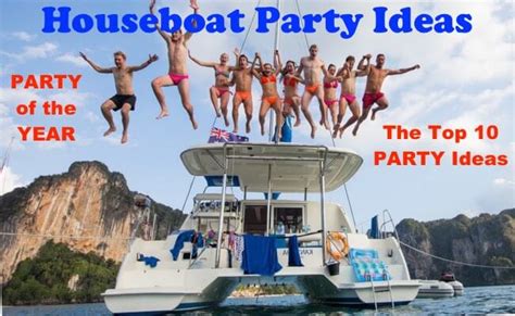 Simple Houseboat Party Ideas for every budget of House Boat Parties