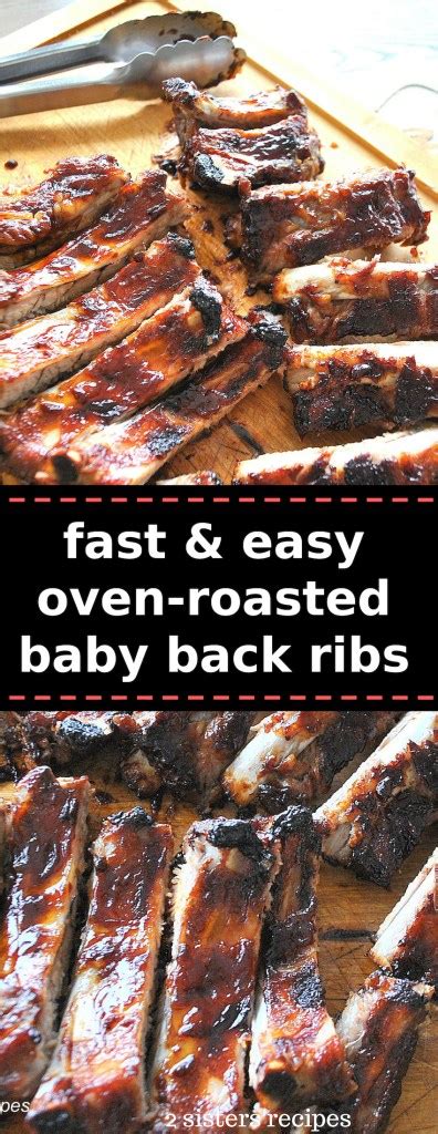 Fast And Easy Oven Roasted Baby Back Ribs 2 Sisters Recipes By Anna And Liz