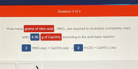 Solved Question Of How Many Grams Of Nitric Acid Hno Are