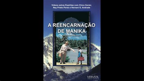 Cine Clube Spirite Filme A Reencarna O De Manika Baseado Em Fatos