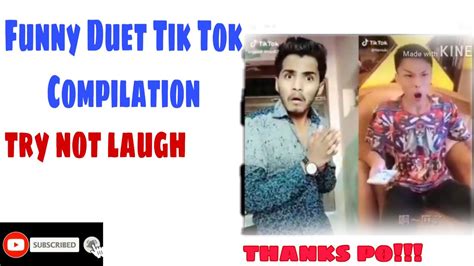 Top Funny Duet Tik Tok Compilation Youtube