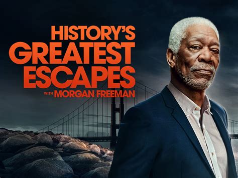 Prime Video: History's Greatest Escapes with Morgan Freeman - Season 1