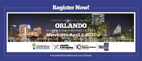 2023 Innovative Schools Summit Orlando Hilton Signia Orlando Bonnet