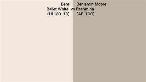 Behr Ballet White Ul Vs Benjamin Moore Pashmina Af Side