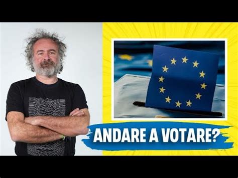 Europee Andare A Votare Youtube