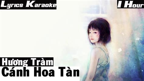 C Nh Hoa T N M Ch Ng Ost H Ng Tr M Lyrics Karaoke Youtube