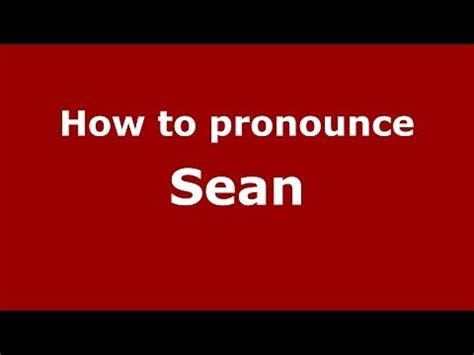 sean how to pronounce