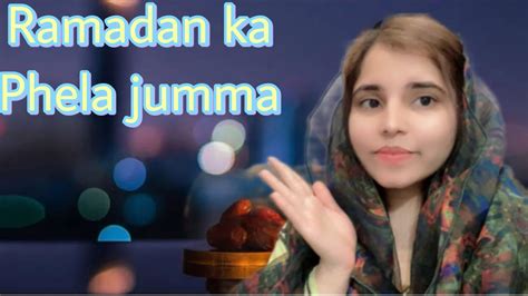 Mainy Bna Hi Liya Special Sehri Bnai Ramazan Ka Phela Jumma Day