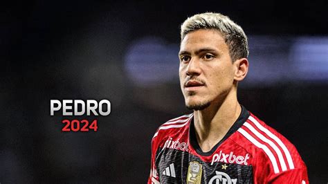 Pedro 2024 Flamengo Amazing Skills Goals HD YouTube