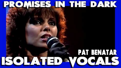 Promises In The Dark Pat Benatar Isolated Vocals Ken Tamplin