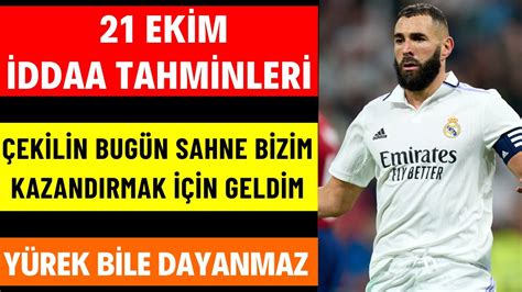 21 EKİM İDDAA TAHMİNLERİ football soccer toto bahis betting yorum