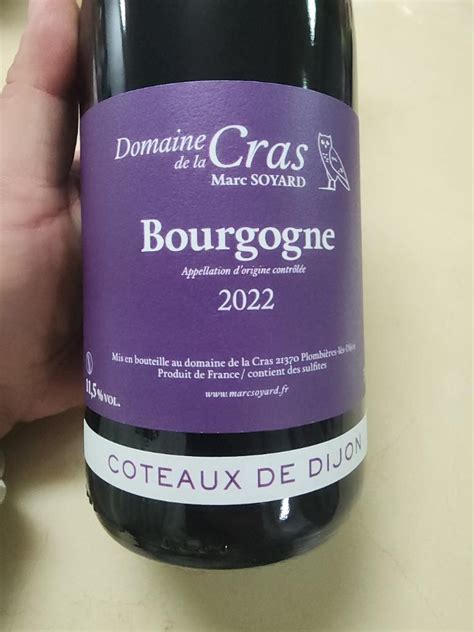 Domaine De La Cras Marc Soyard Bourgogne Coteaux De Dijon