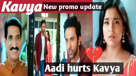 Kavya Ek Jazbaa Ek Junoon Kavya New Promo Adi Hurts Kavya