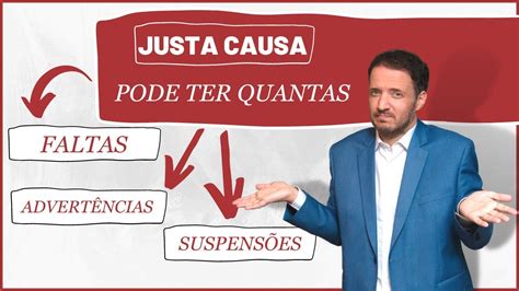 Quantas FALTAS da Justa Causa Advertência e Suspensão YouTube