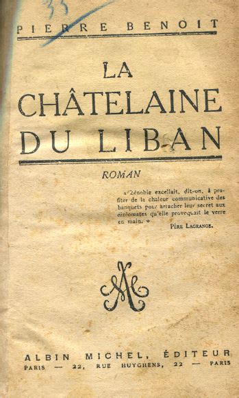 Châtelaine du Liban La par Pierre Benoit La Porterie