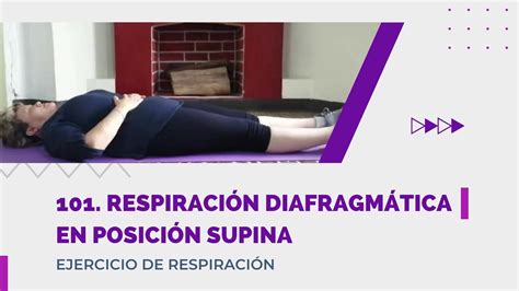 Ejercicio De Respiraci N Diafragm Tica En Posici N Supina