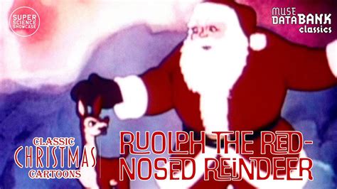 Classic Christmas Cartoons 01 Rudolph The Red Nosed Reindeer Muse