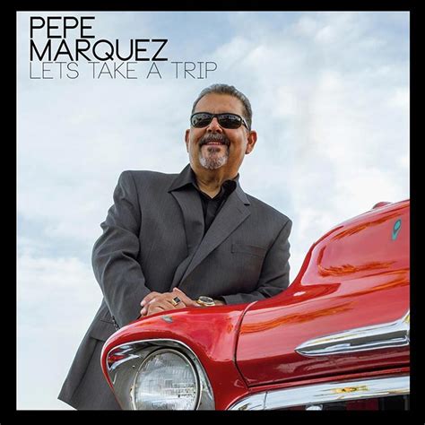 Pepe Marquez - "Let's Take A Trip" e-Album - buy now from Thump Records