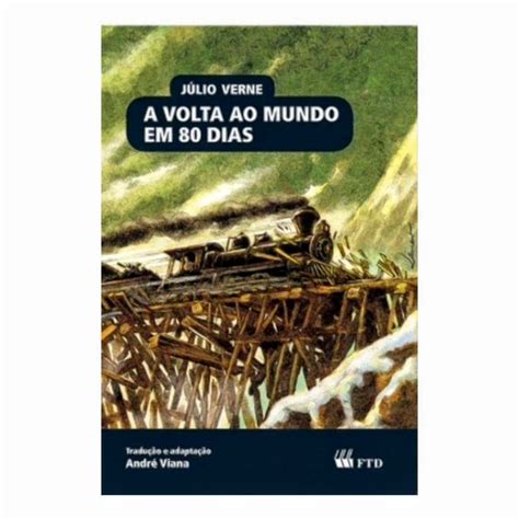 A Volta Ao Mundo Em 80 Dias Dica De Livro D D Mundo Afora