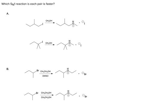 Solved Which Sn1 Reaction Is Each Pair Is Faster A Ch3oh