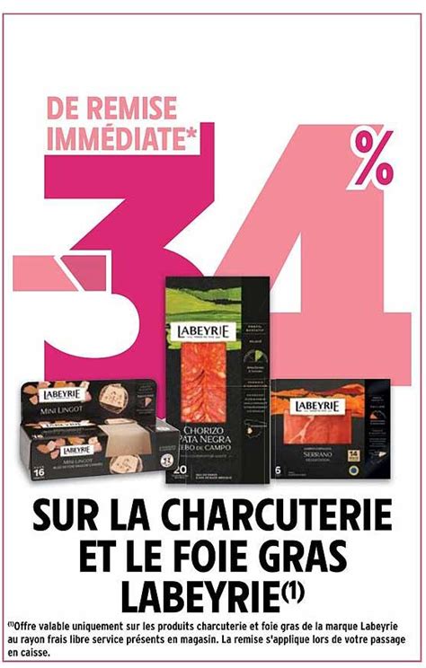 Promo La Charcuterie Et Le Foie Gras Labeyrie chez Intermarché Hyper