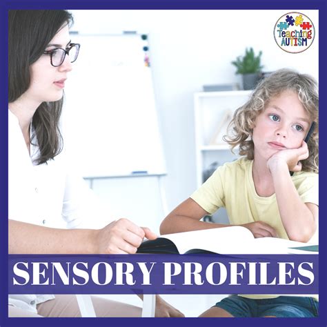 Sensory Profiles And How To Create Them Teaching Autism