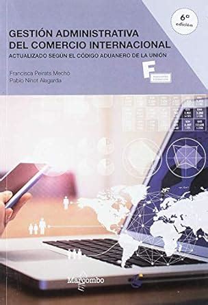 Buy Gesti N Administrativa Del Comercio Internacional Ed Book