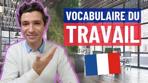 Vocabulaire Du Travail Expressions Utiles Delf B Et B Youtube