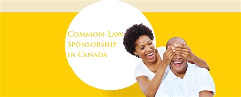 Common Law Sponsorship In Canada Spousal Sponsorship Lawyers