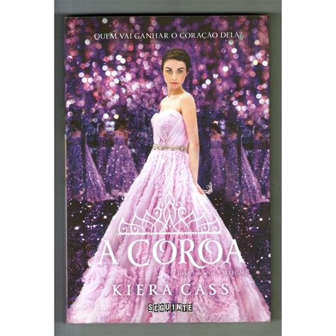 Livro A Coroa Livro 5 Da Série A SeleÇÃo Kiera Cass Shopee Brasil