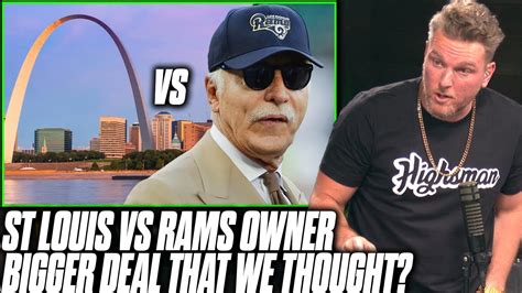 St Louis' Lawsuit vs Rams Owner May Be A MUCH Bigger Deal Than We Think? | Pat McAfee Reacts ...