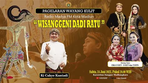 WAYANG KULIT KI CAHYO KUNTADI LAKON WISANGGENI RATU YouTube