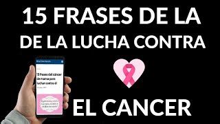 Faringe Pintura Reducción frases de animo sobre el cancer Sembrar grava