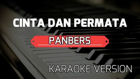 KARAOKE CINTA DAN PERMATA PANBERS YouTube