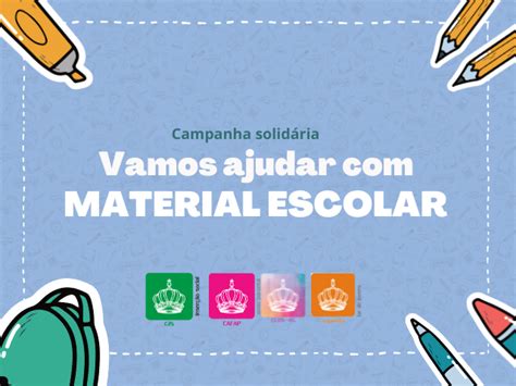 Campanha vamos ajudar material escolar pretende dar resposta às