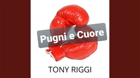 Pugni E Cuore YouTube