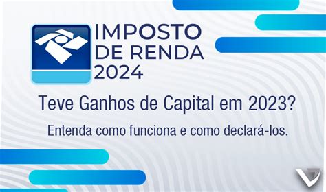 Ganhos De Capital No Irpf 2024 Vanin Contadores Associados