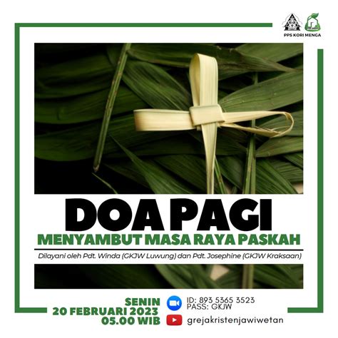 Doa Pagi Buka Pekan Menyambut Masa Raya Paskah Pusat Pembinaan