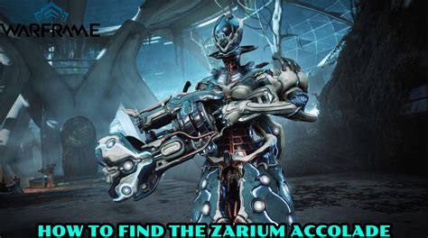 Warframe: How To Find The Zarium Accolade » AndroidTamizhan in 2022 ...