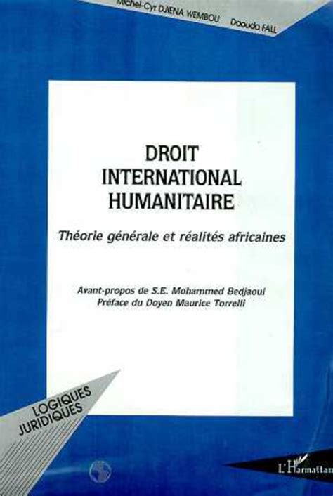 Qu Est Ce Que Le Droit International Humanitaire