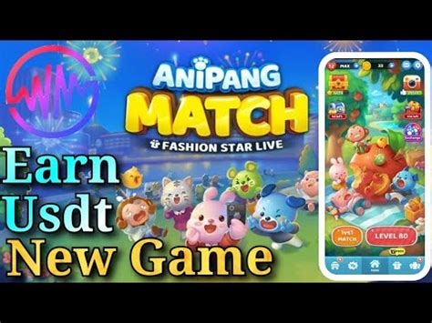 Get Free Usdt Play To Earn Game Anipang Match Earn Wamix Token With