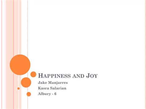 Ppt Happiness And Joy Powerpoint Presentation Free Download Id5513381