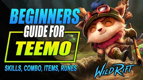 Teemo Wild Rift Guide Tutorial For Skill Combo Items And Gameplay