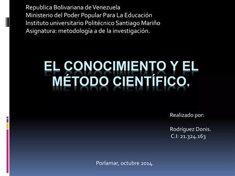 El Conocimiento Y El Método Científico Ppt