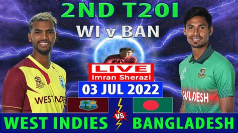 West Indies Vs Bangladesh 2nd T20i Match Wi Vs Ban Live Scorecard