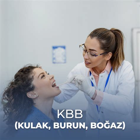 Kbb Kulak Burun Bo Az Afna Health Turkey