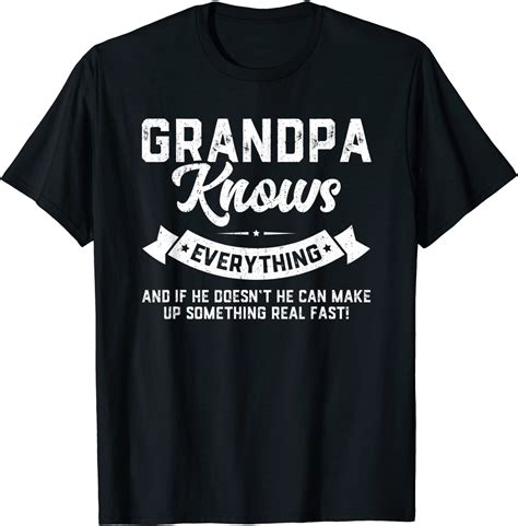 Grandpa Knows Everything Shirt 60th Birthday T T Shirt