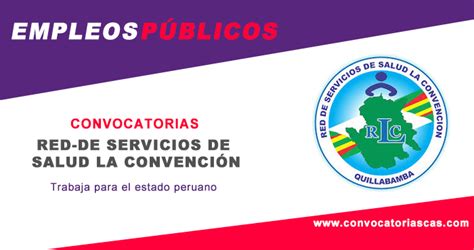 Convocatoria Red De Salud La Convenci N Cas Plazas