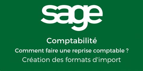 Sage 100 Comptabilité Création des formats d import